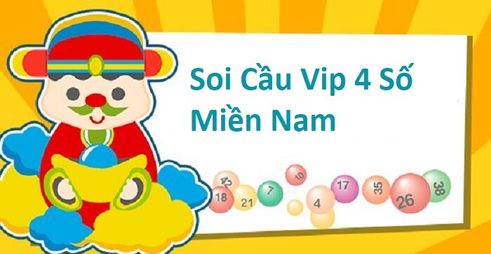 soi cau vip 4 so mien nam